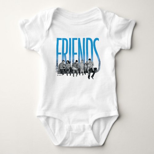 FRIENDS  The Gang Baby Bodysuit