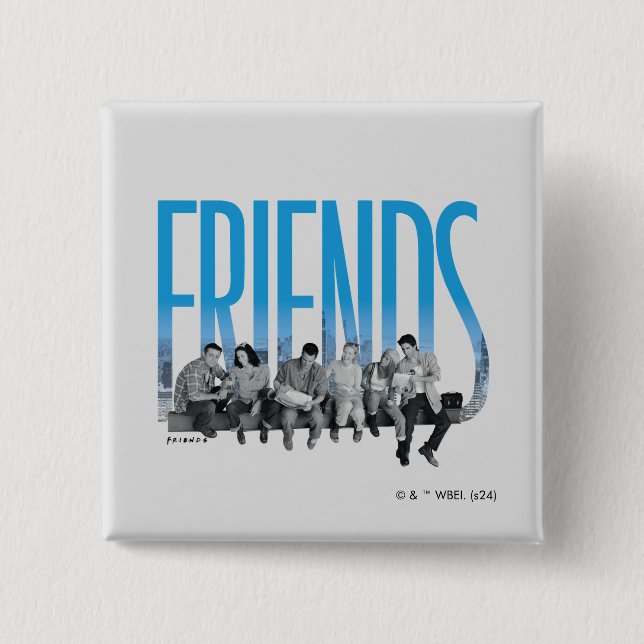 FRIENDS™ | The Gang Button (Front)