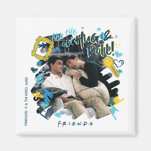 FRIENDS™ The Old Hug & Roll Magnet