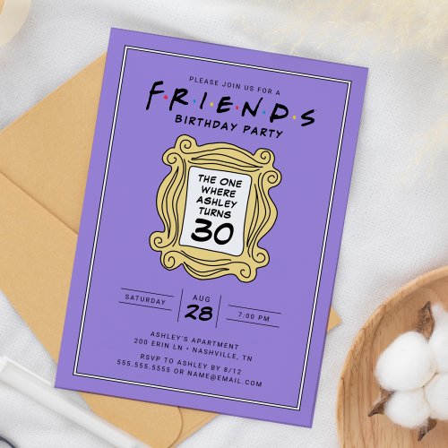 FRIENDS  The One With the 30th Birthday Invitation