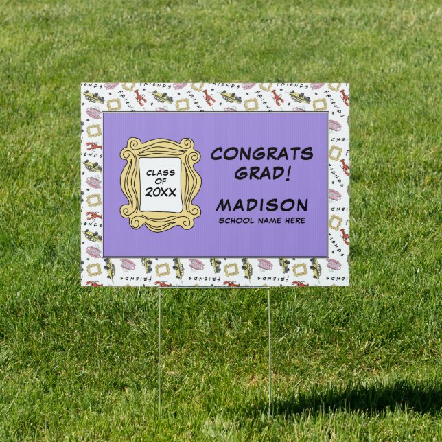 FRIENDS™ The One With the Graduation  Sign (Insitu)