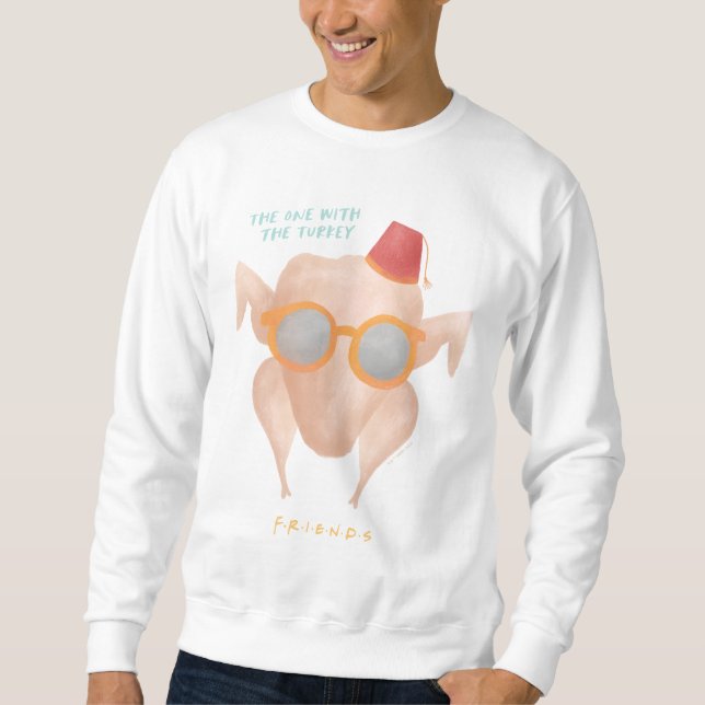 FRIENDS™ | The One with the Turkey Sweatshirt (Front)