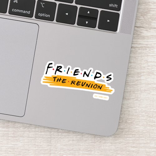 FRIENDS The Reunion Sticker