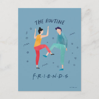 FRIENDS™ | The Routine Postcard