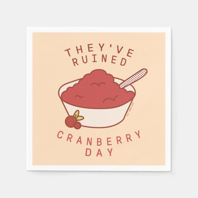 FRIENDS™ | They've Ruined Cranberry Day Napkins (Front)