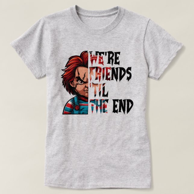 Friends Till The End Horror Tee t-shirt (Design Front)