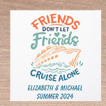 Friends Trip Cruising Cruise Cabin Door Car Magnet<br><div class="desc">This design may be personalized in the area provided by changing the photo and/or text. Or it can be customized by clicking Personalize this Template and then choosing the click to customize further option and delete or change the color of the background, add text, change the text color or style,...</div>