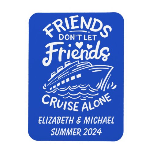 Friends Trip Cruising Cruise Cabin Door  Magnet