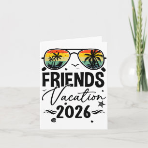 Friends Vacation 2026 Matching Memories Together G Card