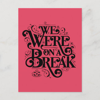 FRIENDS™ | We Were on a Break Invitation Postcard