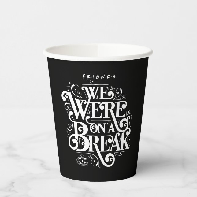 FRIENDS™ | We Were on a Break Paper Cups (Left)