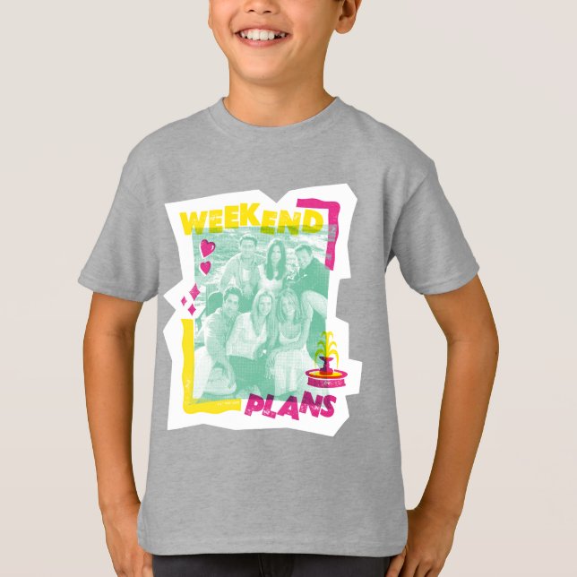 FRIENDS™ | Weekend Plans T-Shirt (Front)