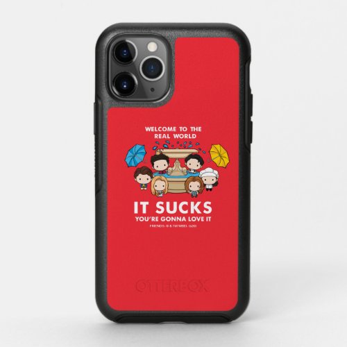 FRIENDS  Welcome to the Real World Chibi OtterBox Symmetry iPhone 11 Pro Case