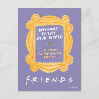 FRIENDS™ | Welcome to the Real World Quote Postcard