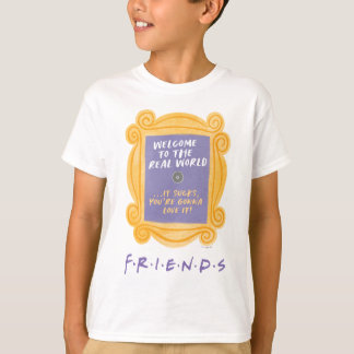 FRIENDS™ | Welcome to the Real World Quote T-Shirt
