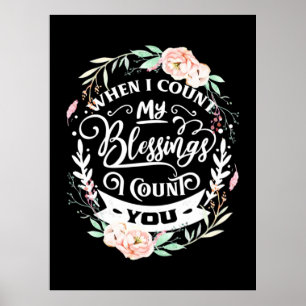 Friends When I Count My Blessing Poster