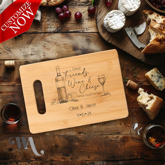 Friends Wine and Cheese  Engraved Cutting Board (Creator Uploaded)