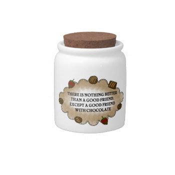 Friends With Chocolate Candy Jar by MishMoshTees at Zazzle