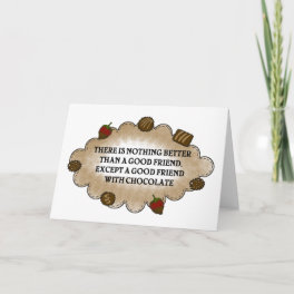 Friends With Chocolate Card
