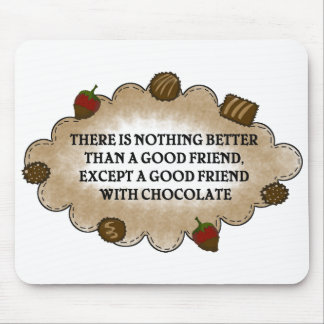 Friends With Chocolate Mouse Pad