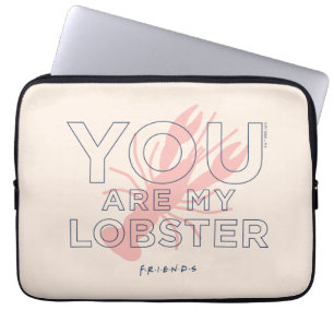 FRIENDS™ You are My Lobster Laptop Sleeve