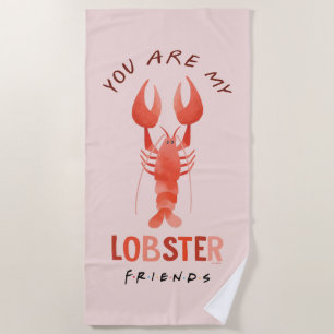 FRIENDS™ You Are My Lobster Watercolor Graphic Beach Towel