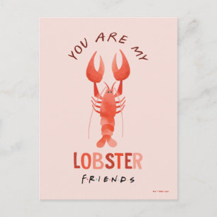 FRIENDS™ You Are My Lobster Watercolor Graphic Postcard