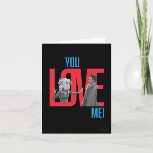 FRIENDS  You Love Me Quote Note Card