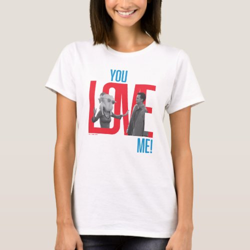 FRIENDS  You Love Me Quote T_Shirt