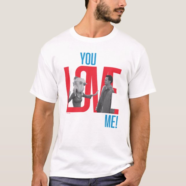 FRIENDS™ | You Love Me Quote T-Shirt (Front)