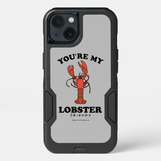 FRIENDS™ | You're my Lobster Otterbox iPhone Case (Back)