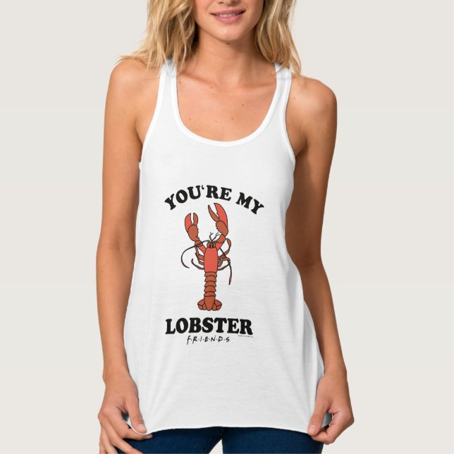 FRIENDS™ | You're my Lobster Tank Top (Front)