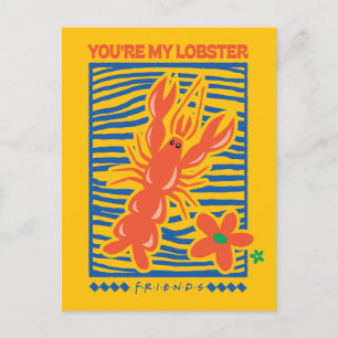 FRIENDS™ You're My Lobster Vibrant Graphic Postcard