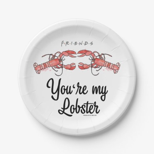 FRIENDS  Youre my Lobster Watercolor Quote Paper Plates
