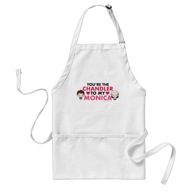 FRIENDS™ | You're the Chandler to my Monica Adult Apron (Front)