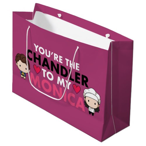 FRIENDSâ  Youre the Chandler to my Monica Large Gift Bag