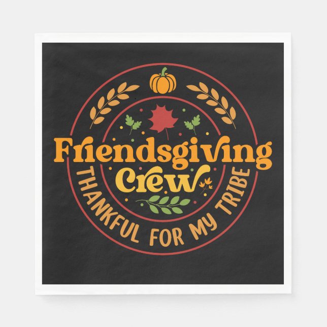 Friendsgiving Crew Thankful for my Tribe Napkins (Front)