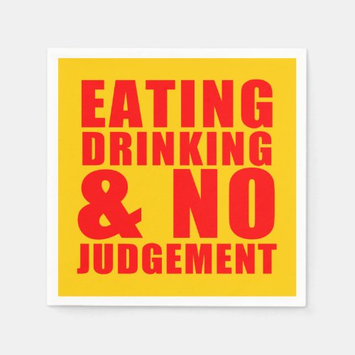 Friendsgiving Eating Drinking No Judgement Napkins