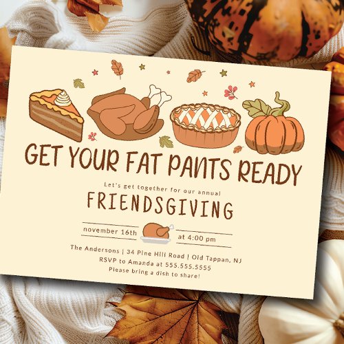 Friendsgiving Fat Pants Dinner Celebration Invitation