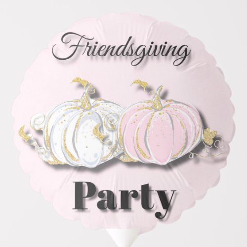 Friendsgiving Party Pink White Pumpkins Balloon
