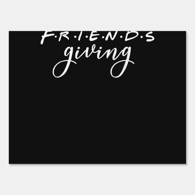 Friendsgiving Squad 2022 Funny Thanksgiving Friend Sign (Front)