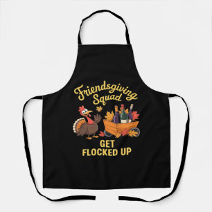 Friendsgiving Squad Get Flocked Up Classic T-Shirt Apron