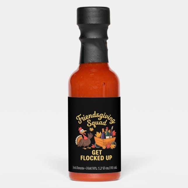 Friendsgiving Squad Get Flocked Up Classic T-Shirt Hot Sauces (Front)