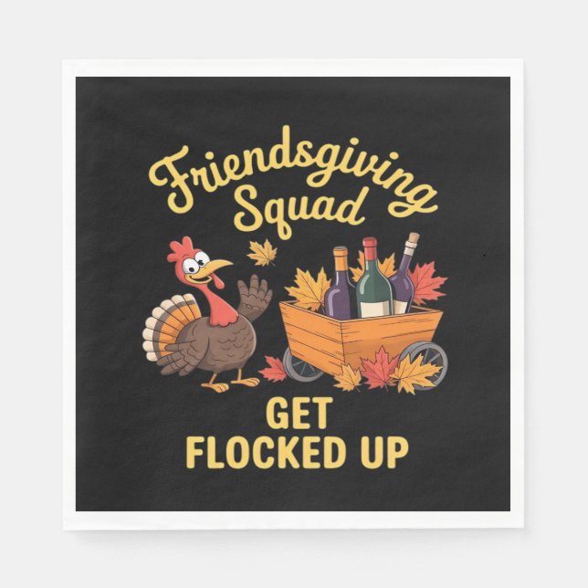 Friendsgiving Squad Get Flocked Up Classic T-Shirt Napkins (Front)