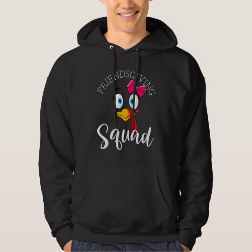 Friendsgiving Squad Happy Thanksgiving Turkey Day Hoodie