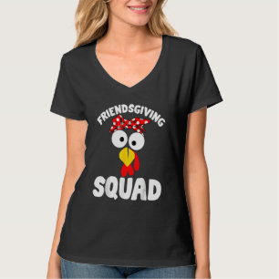 Friendsgiving Squad Turkey Friends Happy Thanksgi T-Shirt