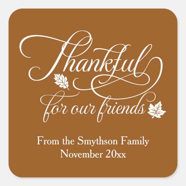 Friendsgiving Thankful for Our Friends Square Sticker (Front)