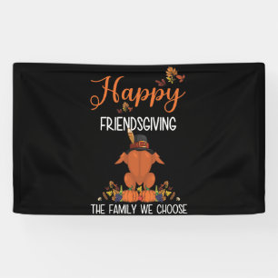 Friendsgiving Thanksgiving The Family We Choose Banner