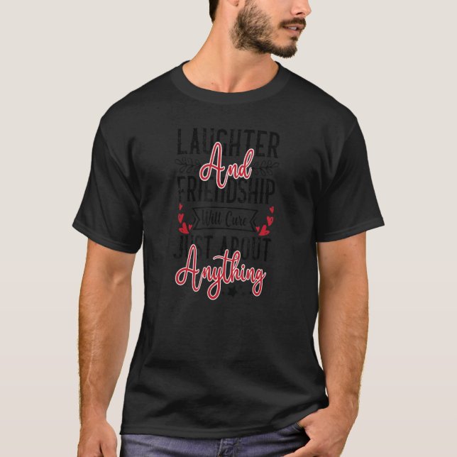 Friendship 2 Best Two Bff Friends Bestie Day Quote T-Shirt (Front)