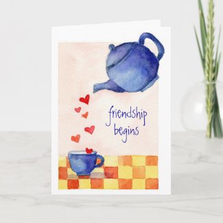 Friendship Begins - Greeting Card